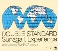 SUNAGA T EXPERIENCE / DOUBLE STANDARDΥʥ쥳ɥ㥱å ()