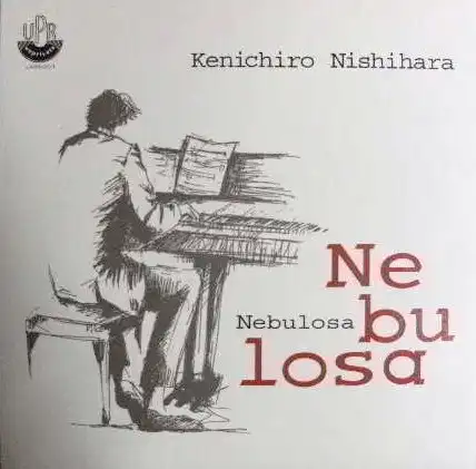 KENICHIRO NISHIHARA / NEBULOSAΥʥ쥳ɥ㥱å ()