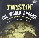 TWISTIN' KINGS / TWISTIN' THE WORLD AROUNDΥʥ쥳ɥ㥱å ()