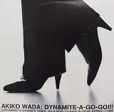 ĥ (WADA AKIKO) / DYNAMITE-A-GO-GO!!!Υʥ쥳ɥ㥱å ()
