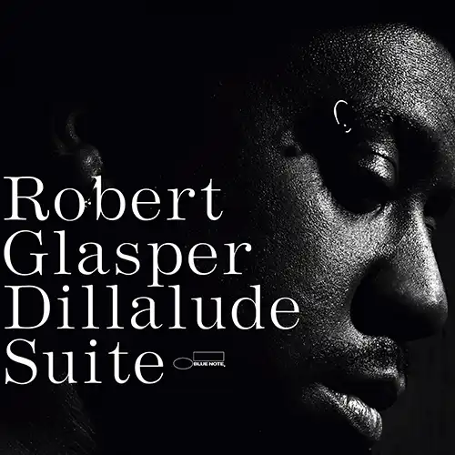 ROBERT GLASPER / DILLALUDE SUITEΥʥ쥳ɥ㥱å ()