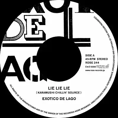 EXOTICO DE LAGO / LIE LIE LIE (KARAMUSHI CILLIN' SOURCE)  MINOR SONGΥʥ쥳ɥ㥱å ()