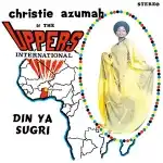 CHRISTIE AZUMAH & THE UPPERS INTERNATIONAL DANCE BAND / DIN YA SUGRIΥʥ쥳ɥ㥱å ()