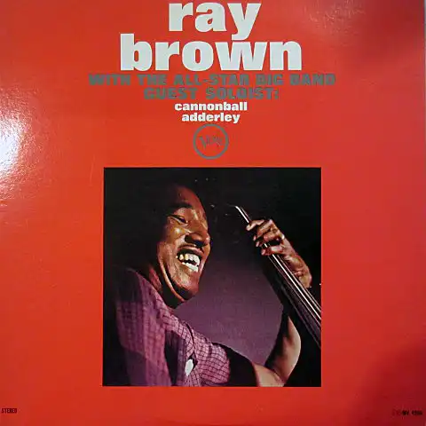 RAY BROWN WITH THE ALL-STAR BIG BAND GUEST SOLOIST: CANNONBALL ADDERLEY / SAMEΥʥ쥳ɥ㥱å ()