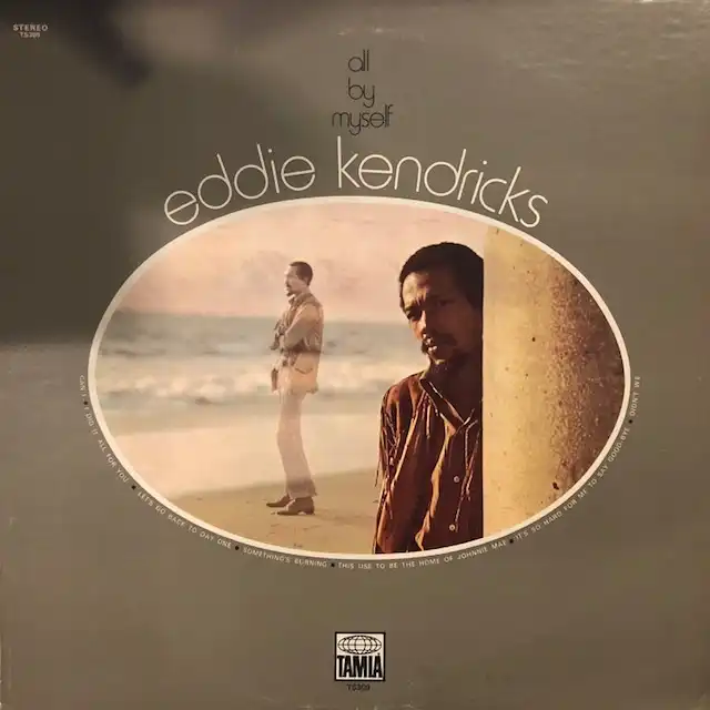 EDDIE KENDRICKS / ALL BY MYSELFΥʥ쥳ɥ㥱å ()
