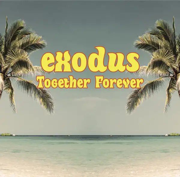 EXODUS / TOGETHER FOREVERΥʥ쥳ɥ㥱å ()
