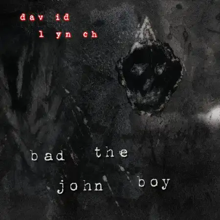DAVID LYNCH / BAD THE JOHN BOYΥʥ쥳ɥ㥱å ()