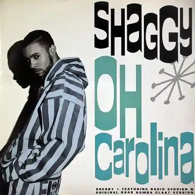 SHAGGY / OH CAROLINA (7