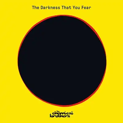 CHEMICAL BROTHERS / DARKNESS THAT YOU FEARΥʥ쥳ɥ㥱å ()
