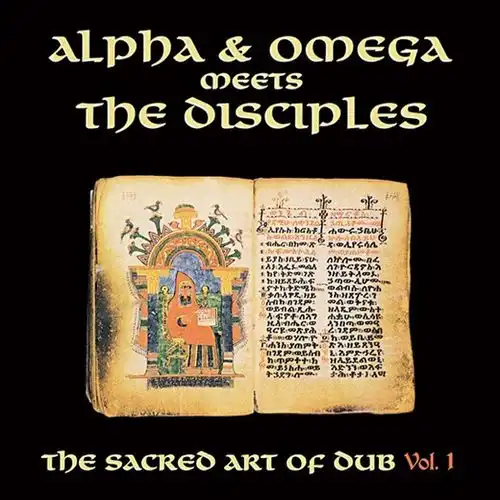 ALPHA & OMEGA MEETS THE DISCIPLES / SACRED ART OF DUB VOL.1 Υʥ쥳ɥ㥱å ()