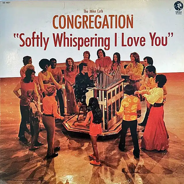 MIKE CURB CONGREGATION / SOFTLY WHISPERING I LOVE YOUΥʥ쥳ɥ㥱å ()