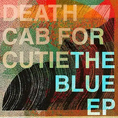 DEATH CAB FOR CUTIE / BLUE EPΥʥ쥳ɥ㥱å ()