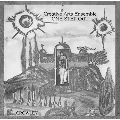 CREATIVE ARTS ENSEMBLE / ONE STEP OUTΥʥ쥳ɥ㥱å ()