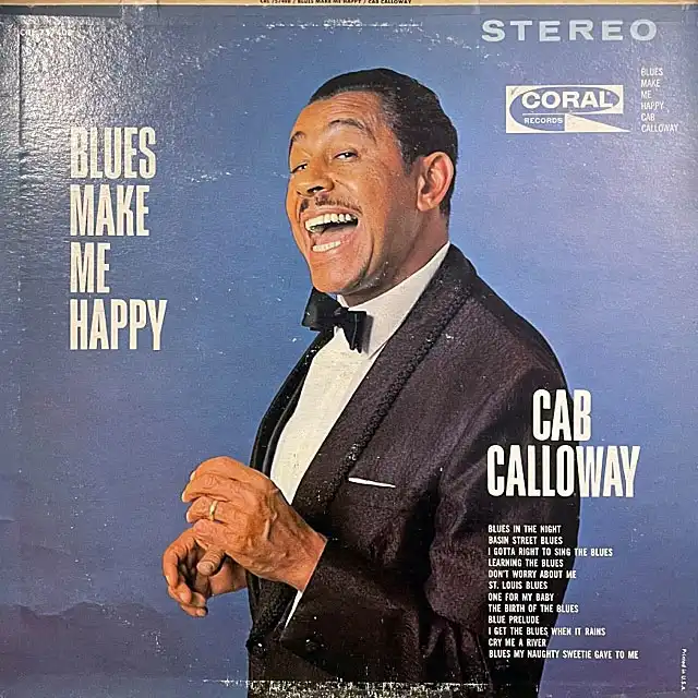 CAB CALLOWAY / BLUES MAKE ME HAPPYΥʥ쥳ɥ㥱å ()