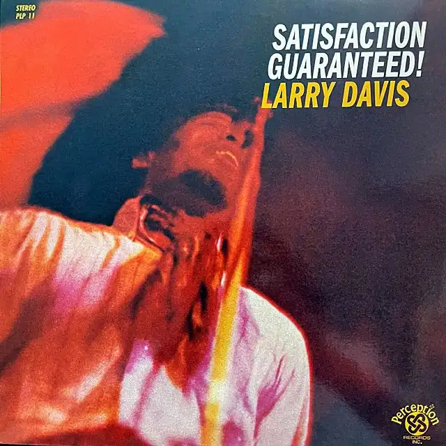 LARRY DAVIS / SATISFACTION GUARANTEED!Υʥ쥳ɥ㥱å ()