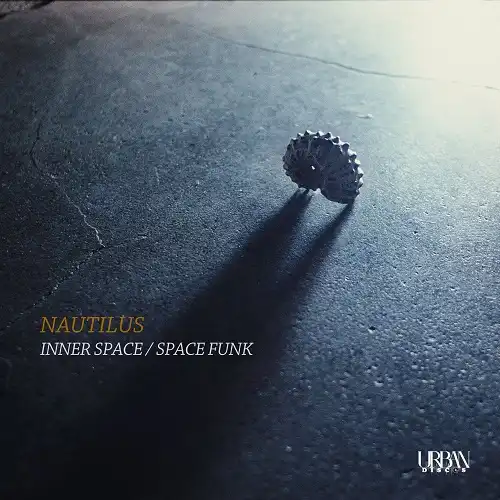 NAUTILUS / INNER SPACE  SPACE FUNKΥʥ쥳ɥ㥱å ()