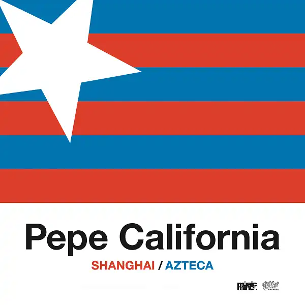 PEPE CALIFORNIA / SHANGHAI  AZTECAΥʥ쥳ɥ㥱å ()
