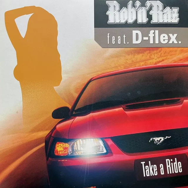 ROB 'N' RAZ FEAT D-FLEX / TAKE A RIDEΥʥ쥳ɥ㥱å ()