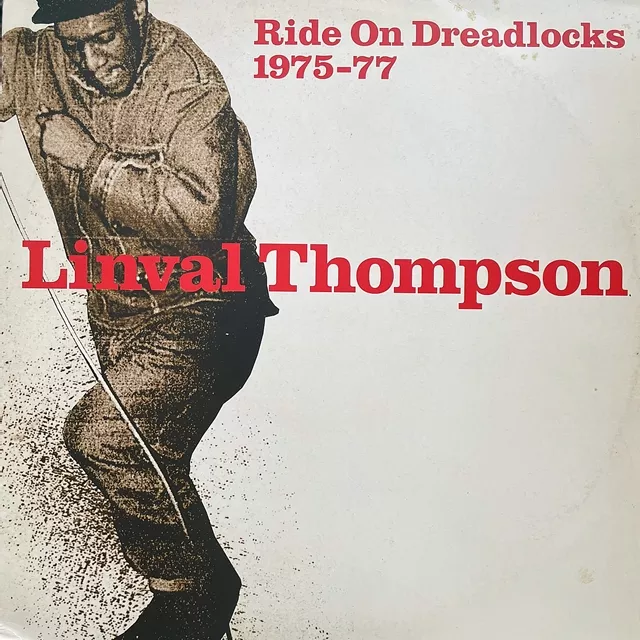 LINVAL THOMPSON / RIDE ON DREADLOCKS 1975-77Υʥ쥳ɥ㥱å ()