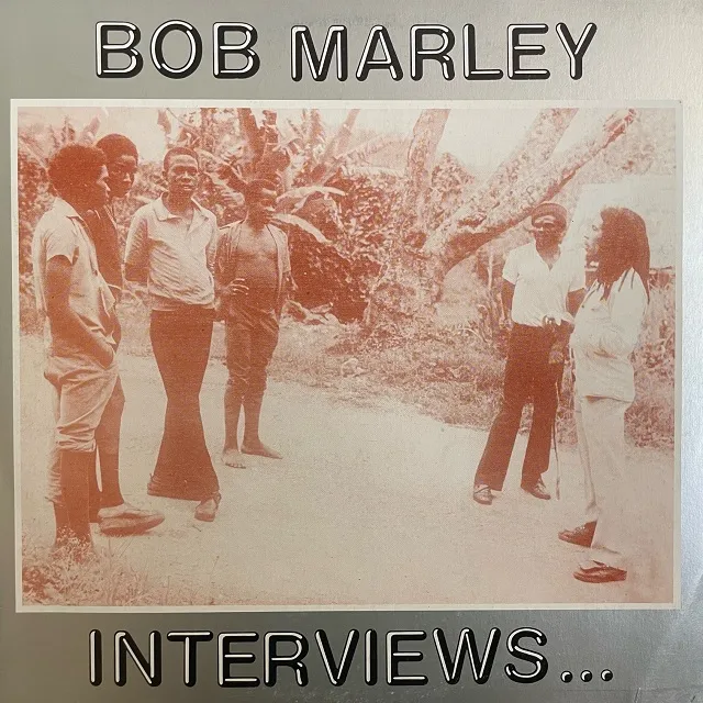 BOB MARLEY / INTERVIEWS...Υʥ쥳ɥ㥱å ()