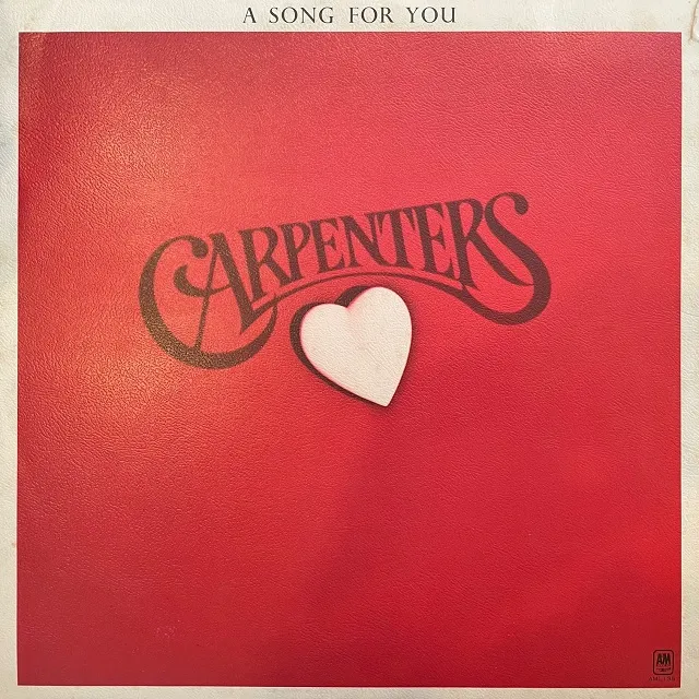 CARPENTERS / A SONG FOR YOUΥʥ쥳ɥ㥱å ()