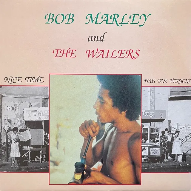 BOB MARLEY AND THE WAILERS / NICE TIME (PLUS DUB VERSIONS) Υʥ쥳ɥ㥱å ()