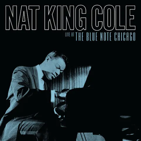 NAT KING COLE / LIVE AT THE BLUE NOTE CHICAGOΥʥ쥳ɥ㥱å ()