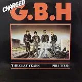 G.B.H / THE CLAY  YEARS 1981 TO 84Υʥ쥳ɥ㥱å ()