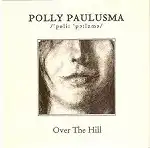 POLLY PAULUSMA / OVER THE HILLΥʥ쥳ɥ㥱å ()