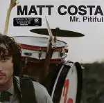 MATT COSTA / MR. PITIFULΥʥ쥳ɥ㥱å ()