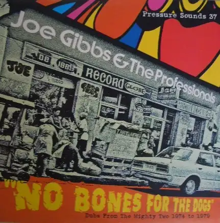 JOE GIBBS / NO BONES FOR THE DOGSΥʥ쥳ɥ㥱å ()