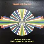 ZOMBIE ZOMBIE / DRIVING THIS ROAD UNTIL DEATH SETSΥʥ쥳ɥ㥱å ()