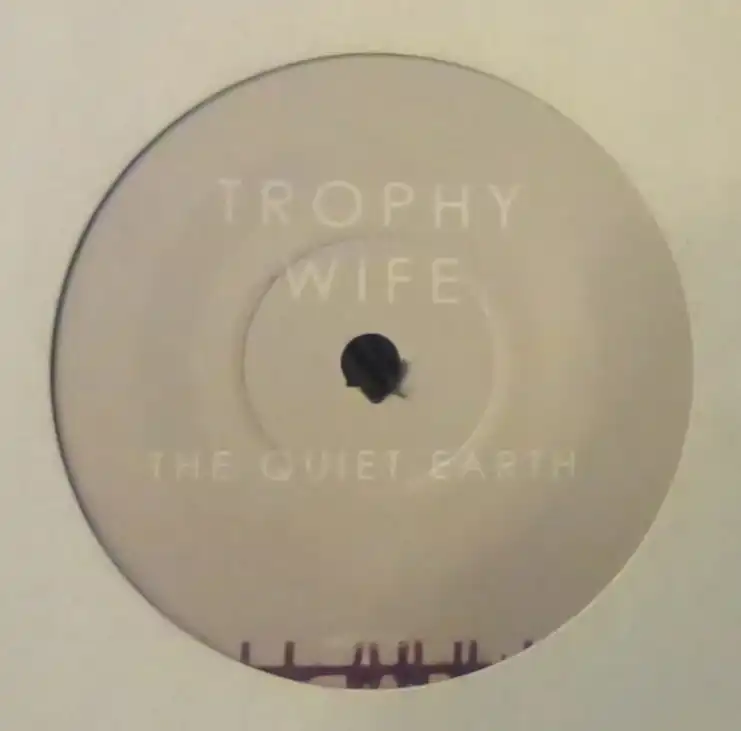 TROPHY WIFE / THE QUIET EARTHΥʥ쥳ɥ㥱å ()