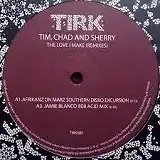 TIM CHAD & SHERRY / THE LOVE I MAKE (REMIXES)Υʥ쥳ɥ㥱å ()
