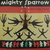 MIGHTY SPARROW / DANCING SHOESΥʥ쥳ɥ㥱å ()