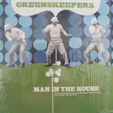 GREENSKEEPERS / MAN IN THE HOUSEΥʥ쥳ɥ㥱å ()