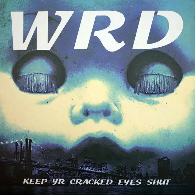WRD / KEEP YR CRACKED EYES SHUTΥʥ쥳ɥ㥱å ()
