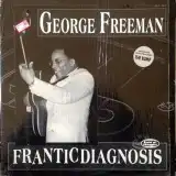 GEORGE FREEMAN ‎/ FRANTICDIAGNOSIS Υʥ쥳ɥ㥱å ()