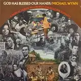 MICHAEL WYNN / GOD HAS BLESSED OUR HANDS Υʥ쥳ɥ㥱å ()