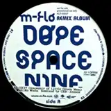 M-FLO / DOPE SPACE NINE REMIXΥʥ쥳ɥ㥱å ()