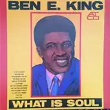 BEN E. KING / WHAT IS SOULΥʥ쥳ɥ㥱å ()