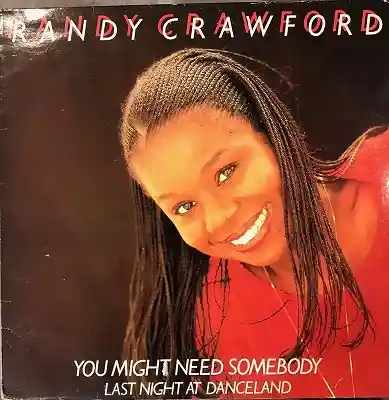 RANDY CRAWFORD / YOU MIGHT NEED SOMEBODYΥʥ쥳ɥ㥱å ()