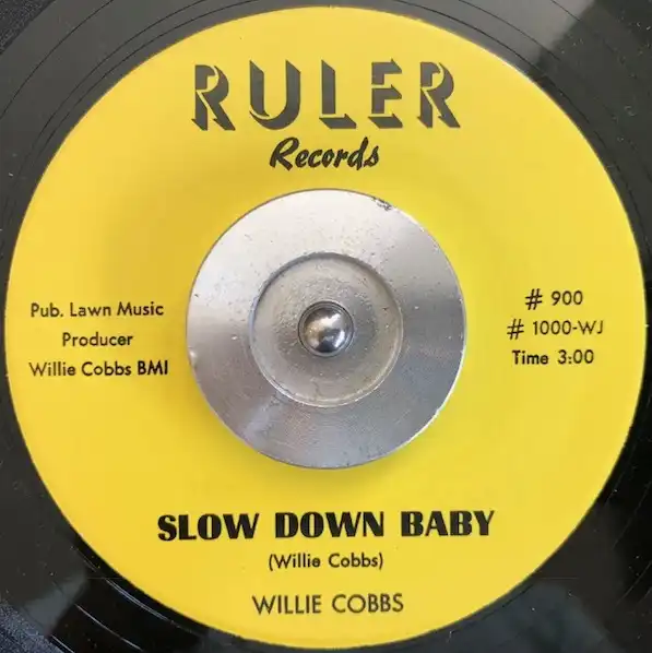 WILLIE COBBS / SLOW DOWN BABY  YOU DONT LOVEΥʥ쥳ɥ㥱å ()