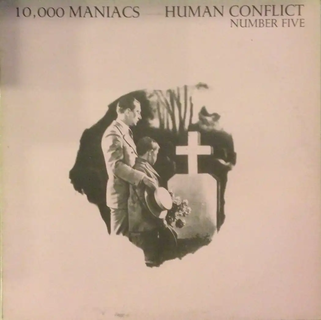 10.000 MANIACS / HUMAN CONFLICT NUMBER FIVEΥʥ쥳ɥ㥱å ()