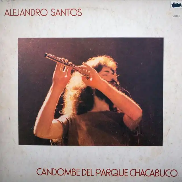 ALEJANDRO SANTOS ‎/ CANDOMBE DEL PARQUE CHACABUCOΥʥ쥳ɥ㥱å ()