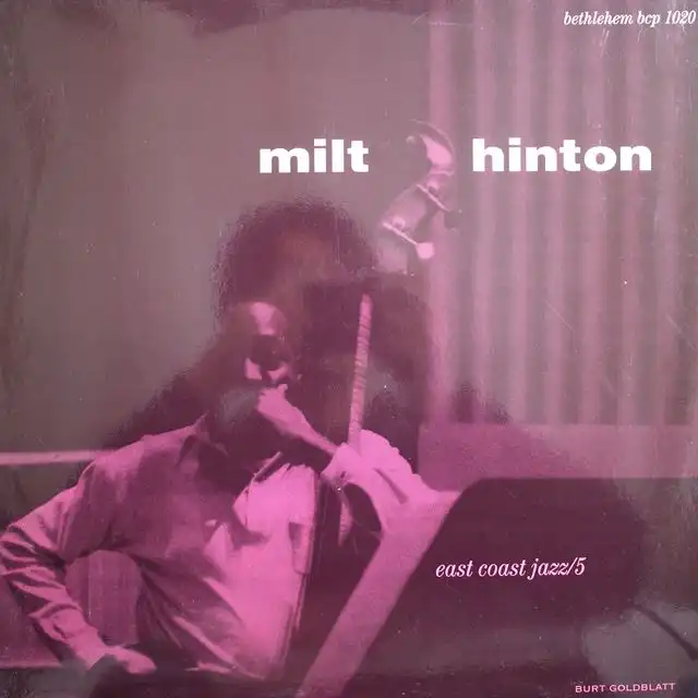 MILT HINTON ‎/ EAST COAST JAZZ  5Υʥ쥳ɥ㥱å ()