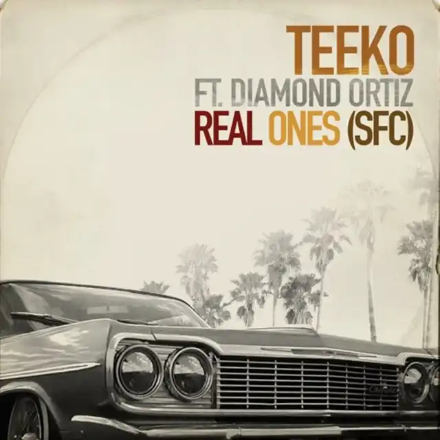 TEEKO / REAL ONES (SFC) FT. DIAMOND ORTIZΥʥ쥳ɥ㥱å ()