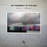 ART ENSEMBLE OF CHICAGO / FULL FORCEΥʥ쥳ɥ㥱å ()