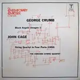 GEORGE CRUMB  JOHN CAGE / CONCORD STRING QUARTETΥʥ쥳ɥ㥱å ()