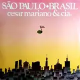 CESAR MARIANO & CIA ‎/ SAO PAULO BRASILΥʥ쥳ɥ㥱å ()